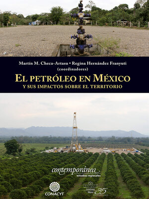 cover image of El petróleo en México y sus impactos sobre el territorio